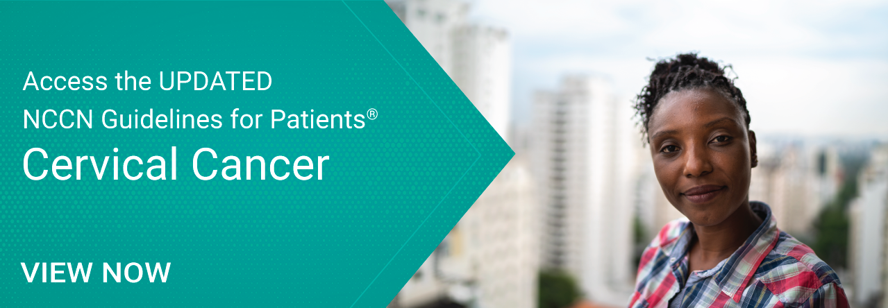 NCCN Guidelines Updated for Cervical Cancer