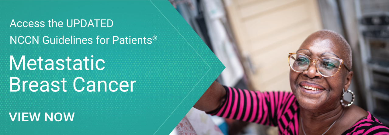 NCCN Guidelines Updated for Metastatic Breast Cancer